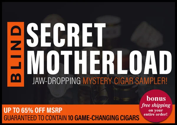 Blind Secret Motherload Cigar Sampler (Assorted Sizes / Quantity Undisclosed)