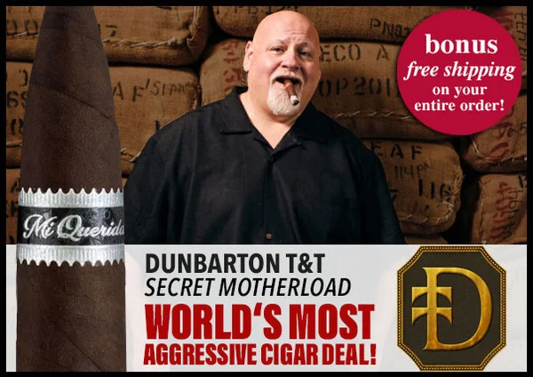 Dunbarton Tobacco & Trust Secret Motherload (Assorted Sizes / Undisclosed)